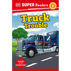 DK Super Readers Level 1 Truck Trouble - Paperback