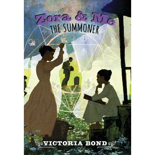 Zora and Me: The Summoner - Hardcover