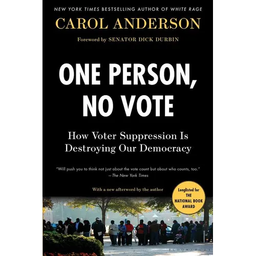 One Person, No Vote: How Voter Suppression Is Destroying Our Democracy - Paperback