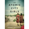 The Atomic City Girls - Paperback