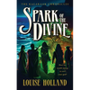 Spark of the Divine - Paperback