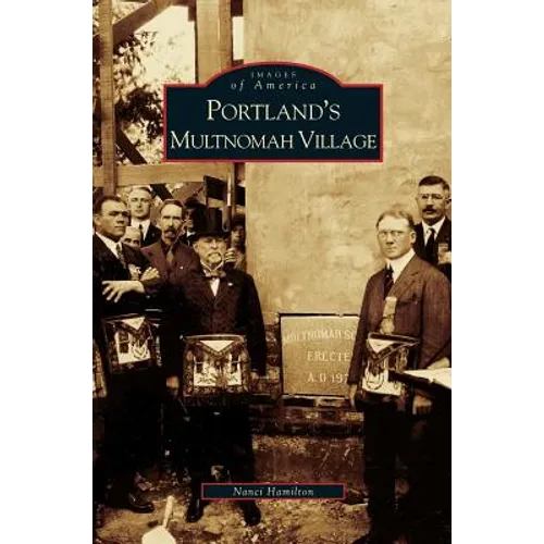Portland's Multnomah Village - Hardcover