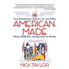 American-Made: The Enduring Legacy of the WPA: When FDR Put the Nation to Work - Paperback