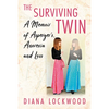 The Surviving Twin: A Memoir of Asperger's, Anorexia and Loss - Paperback