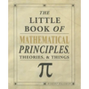 The Little Book of Mathematical Principles, Theories & Things - Paperback