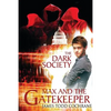 The Dark Society (Max and the Gatekeeper Book IV) - Paperback