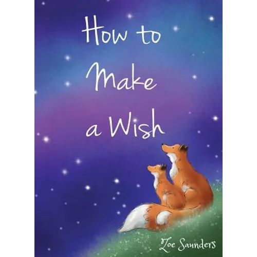 How to Make a Wish - Hardcover