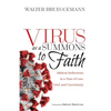 Virus as a Summons to Faith: Biblical Reflections in a Time of Loss, Grief, and Uncertainty - Paperback