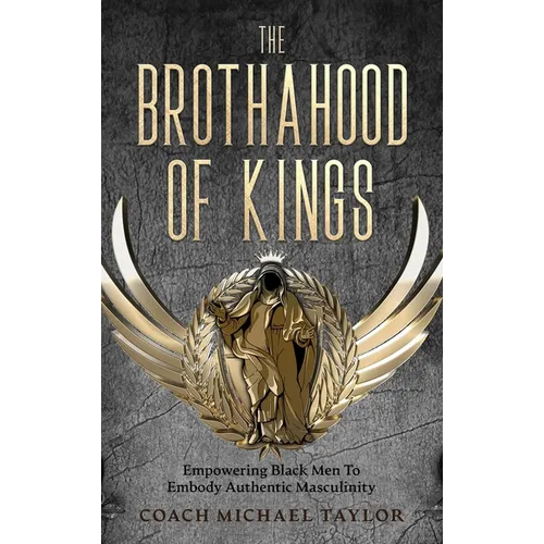 The Brothahood of Kings - Hardcover