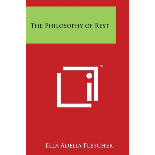 The Philosophy of Rest - Paperback