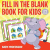 Fill in the Blank Book for Kids Grade 1 Edition - Paperback