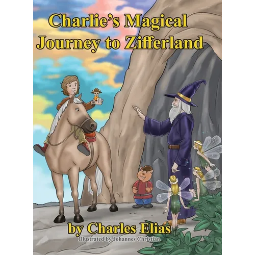 Charlie's Magical Journey to Zifferland - Hardcover