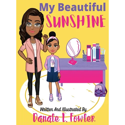 My Beautiful Sunshine - Hardcover
