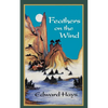 Feathers on the Wind - Paperback
