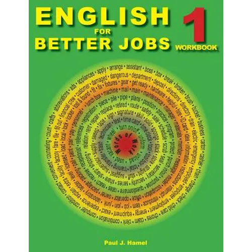 English for Better Jobs 1: Language for Working and Living - Paperback