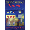 New Orleans Spirit: a Tchoupitoulas Life - Paperback