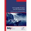 CLO Liquidity Provision and the Volcker Rule: Implications on the Corporate Bond Market - Paperback