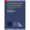 Leonhard Euler's Letters to a German Princess: A Milestone in the History of Physics Textbooks and More - Hardcover