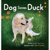Dog Saves Duck - Hardcover