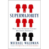 The Supermajority: How the Supreme Court Divided America - Hardcover