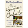The New York Times More Crosswords for Your Bedside: 75 Soothing, Easy Puzzles - Paperback