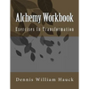 Alchemy Workbook: Exercises In Transformation - Paperback