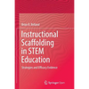 Instructional Scaffolding in Stem Education: Strategies and Efficacy Evidence - Paperback