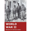 World War II: Memoirs of a German soldier - Paperback