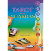 Tarot and the Chakras: Opening New Dimensions to Healers - Paperback