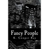 Fancy People: The Jet Set Chronicles - Paperback