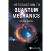 Introduction to Quantum Mechanics - Paperback