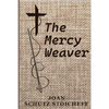 The Mercy Weaver - Paperback