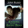 Epidemic of the Living Dead - Paperback