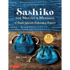 Sashiko for Making & Mending: 15 Simple Japanese Embroidery Projects - Hardcover