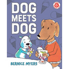Dog Meets Dog - Paperback