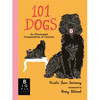 101 Dogs: An Illustrated Compendium of Canines - Hardcover