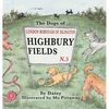 The Dogs of Highbury Fields - Hardcover
