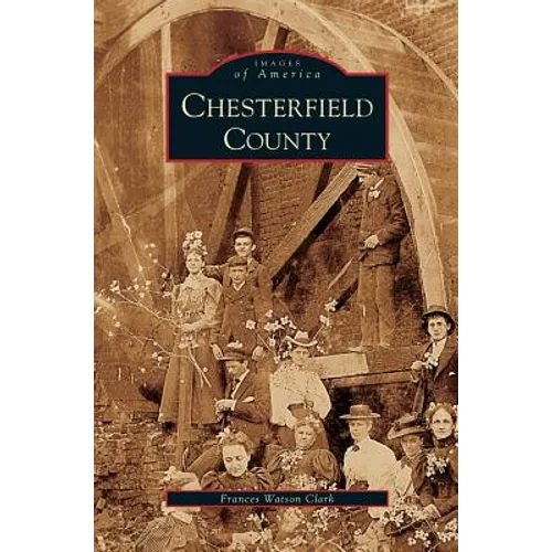 Chesterfield County - Hardcover