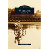 Melrose, Volume II - Hardcover