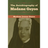 The Autobiography of Madame Guyon - Paperback