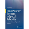 Henri Poincaré Electrons to Special Relativity: Translation of Selected Papers and Discussion - Hardcover