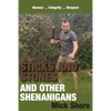 Sticks and Stones and other shenanigans - Paperback
