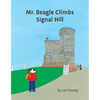 Mr. Beagle Climbs Signal Hill - Paperback