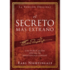 El Secreto Más Extraño: Una Publicación Oficial de Nightingale Conant - Paperback