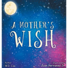 A Mother's Wish - Hardcover
