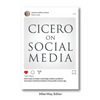 Cicero on Social Media: What the Great Thinkers of the Past say about the Problems of the Present - Paperback