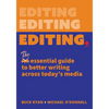 Editing.: The Essential Guide to Better Writing Across Today's Media - Paperback