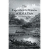 EXPEDITION TO BORNEO OF H.M.S. DIDO FOR THE SUPPRESSION OF PIRACY Volume Two - Paperback