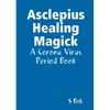 Asclepius Healing Magick - Paperback