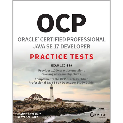 Ocp Oracle Certified Professional Java Se 17 Developer Practice Tests: Exam 1z0-829 - Paperback